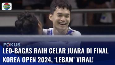 Ganda Putra Indonesia, Leo-Bagas Rebut Titel Juara Korea Open 2024 | Fokus