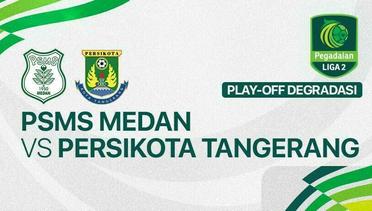 PSMS Medan vs Persikota Tangerang - Full Match | Pegadaian Liga 2 2024/25