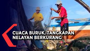 Tangkapan Nelayan Berkurang Akibat Cuaca Buruk
