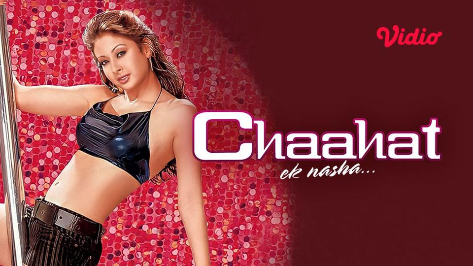 Chaahat - Ek Nasha