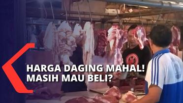 Harga Daging Sapi Mulai Sentuh Rp 130 Ribu Per Kilogram, Pedagang Wacanakan Mogok Jualan!