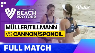 Full Match | Muller/Tillmann (DEU) vs Cannon/Sponcil (USA) | Beach Pro Tour - Tepic Elite16, Mexico 2023