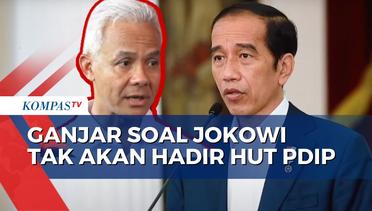 Jokowi Absen HUT PDIP 10 Januari Besok, Begini Kata Ganjar