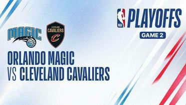 Playoffs Game 2: Orlando Magic vs Cleveland Cavaliers - Full Match | NBA Playoffs 2023/24