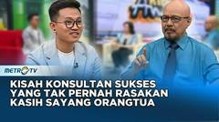 Dedi Setiawan, Konsultan Sukses yang Tak Pernah Rasakan Kasih Sayang Orang tua #kickandy