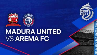 Madura United FC vs AREMA FC - Full Match | BRI Liga 1 2023/24