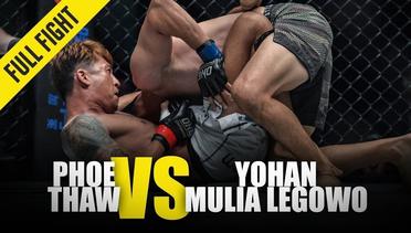 Phoe Thaw vs. Yohan Mulia Legowo | ONE Full Fight | March 2019