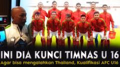 Motivasi Yang Tinggi Timnas U16 untuk hadapi Tuan Rumah Thailand,  AFC CUP U18