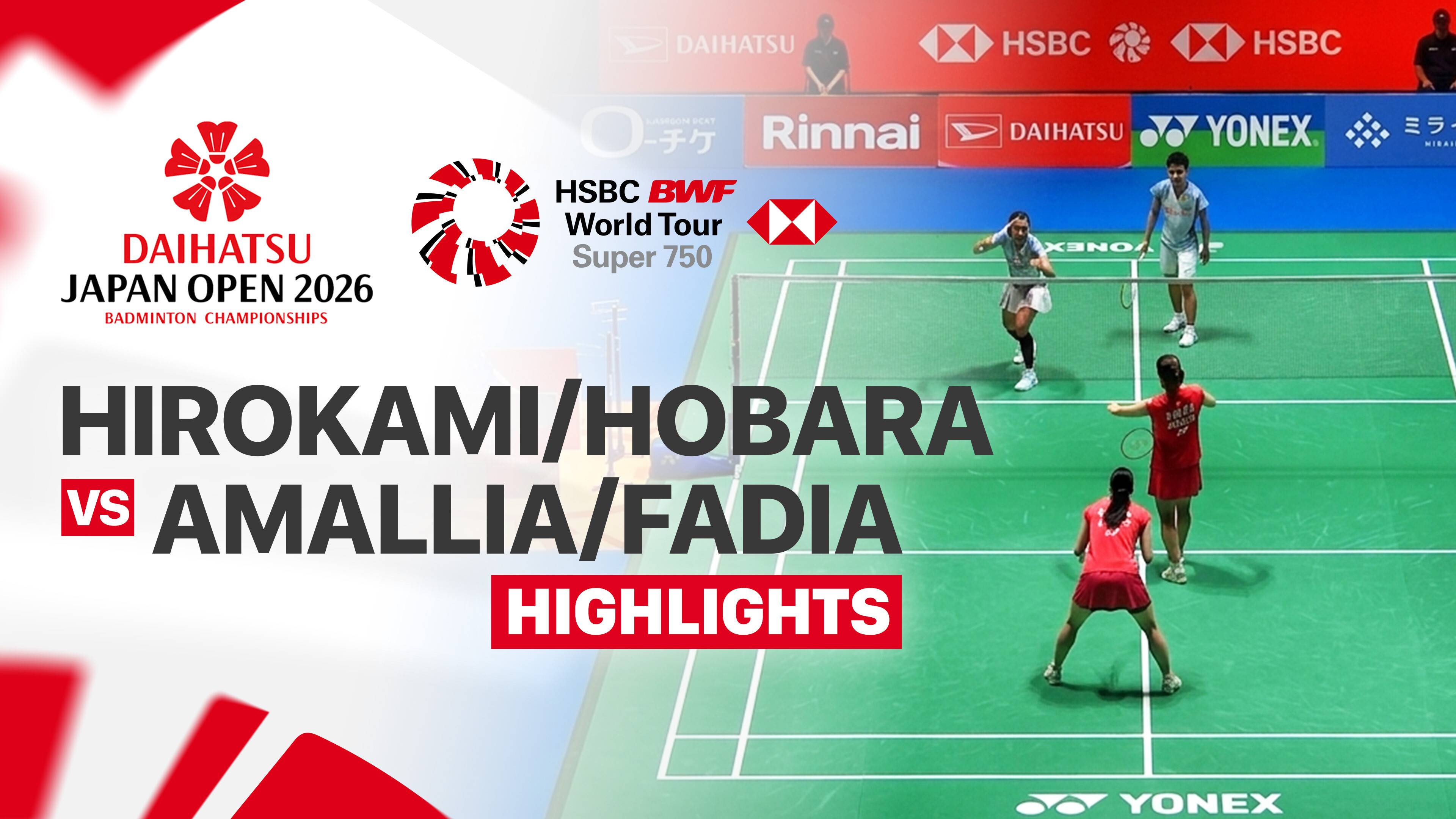 Rui Hirokami/Sayaka Hobara (JPN) vs Amallia Cahaya Pratiwi/Siti Fadia Silva Ramadhanti (INA) - Women's Doubles Round of 32 | DAIHATSU Japan Open 2026