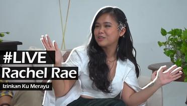 Izinkan Ku Merayu - Rachel Rae | Launching Rachel Rae ‘Izinkan Ku Merayu’