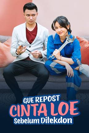 Gue Repost Cinta Loe Sebelum Di Tekdon