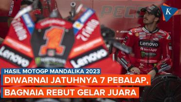 Hasil MotoGP Mandalika 2023 7 Pebalap Jatuh, Francesco Bagnaia Juara