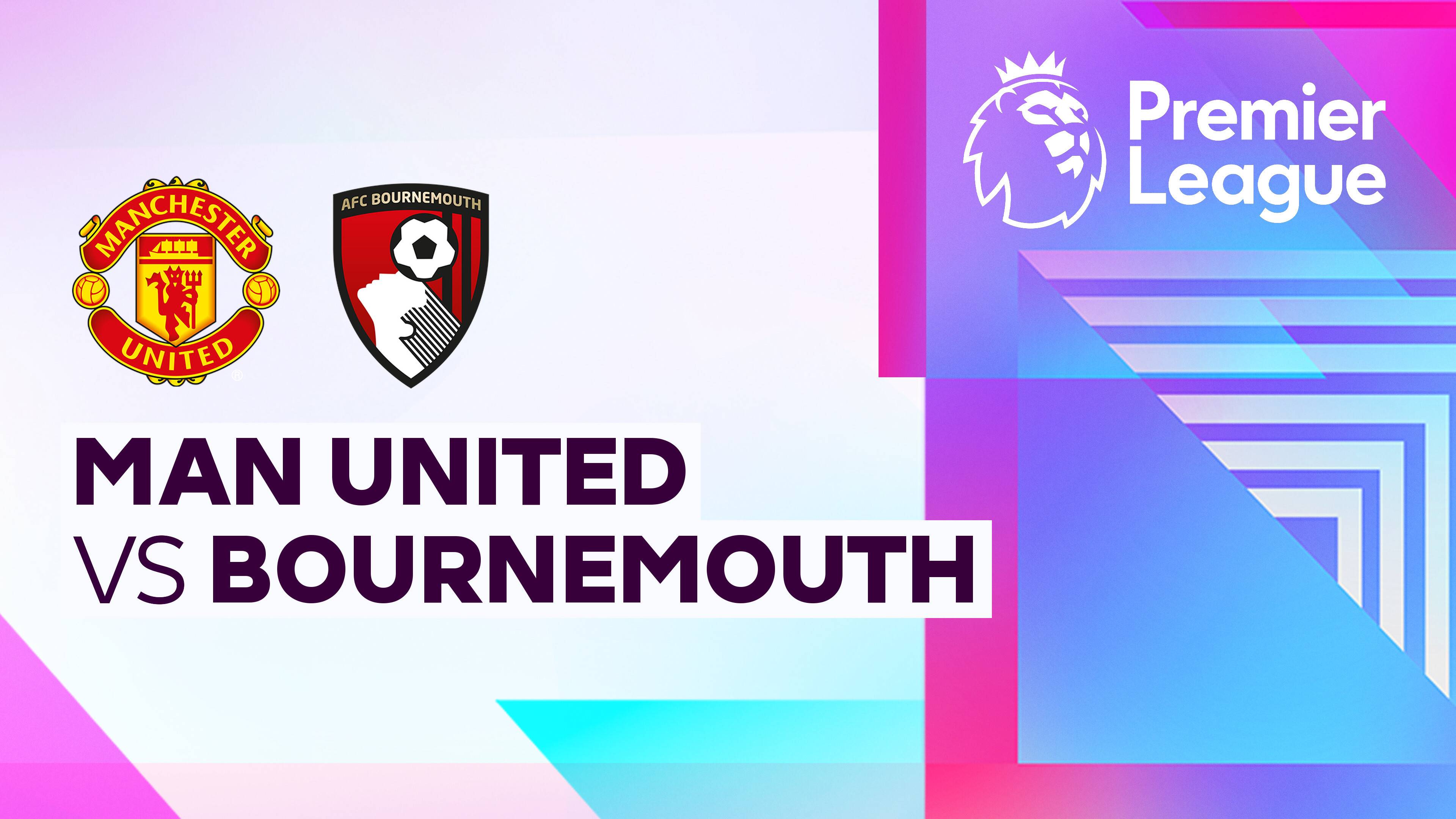 Man United vs AFC Bournemouth