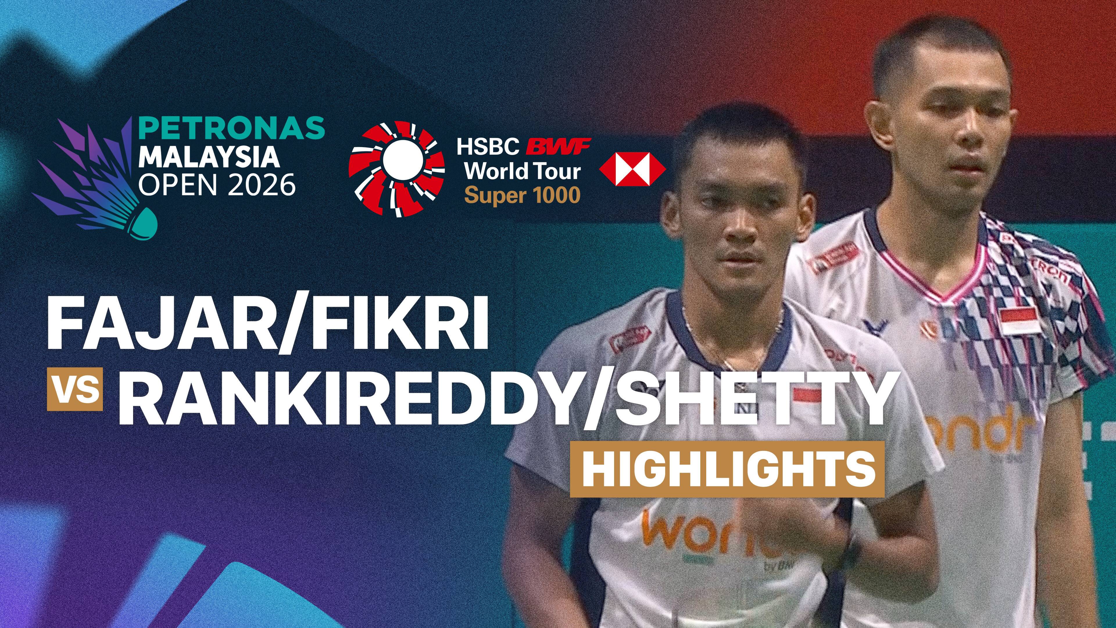 Fajar Alfian/Muhammad Shohibul Fikri (INA) vs Satwiksairaj Rankireddy/Chirag Shetty (IND) - Men's Doubles Quarter Final | PETRONAS Malaysia Open 2026