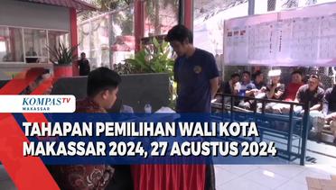 Tahapan Pemilihan Wali Kota Makassar, Jadwalkan Pendaftaran 27 Agustus 2024