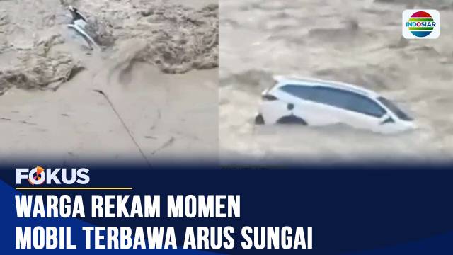 Mobil Hanyut Terseret Arus Banjir, Diduga Mobil Terjatuh dari Jembatan yang Ambruk | Fokus