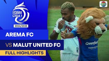 Arema FC VS Malut United FC - Full Highlights | BRI Liga 1 2024/25