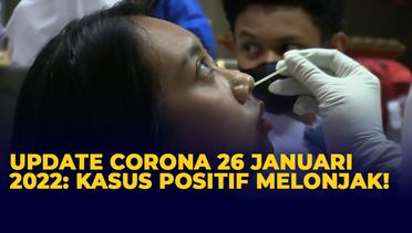Melonjak! Update Corona Indonesia 26 Januari 2022: Tembus 7.010 Kasus Positif