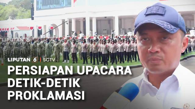 Persiapan Upacara Detik-Detik Proklamasi | Liputan 6