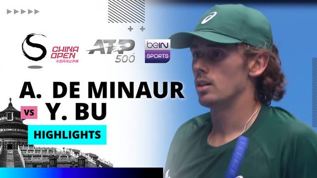 A. de Minaur vs Y. Bu - Highlight | ATP 500: China Open 2025