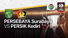 Full Match - Persebaya Surabaya vs Persik Kediri | Piala Menpora 2021