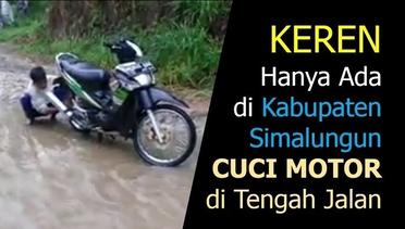 Keren, Hanya Ada di Kabupaten Simalungun, Cuci Motor Bisa di Tengah Jalan