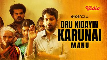 Oru Kidayin Karunai Manu - Trailer