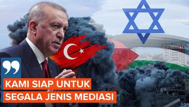 Erdogan Telepon Presiden Israel dan Palestina, Bersedia Upayakan Perdamaian