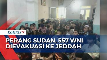 Update Perang Sudan: 557 WNI Berhasil Dievakuasi Tahap I ke Jeddah