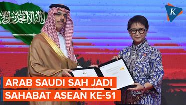 ASEAN Rangkul Arab Saudi, Retno Marsudi: Selamat Datang di Keluarga Kami