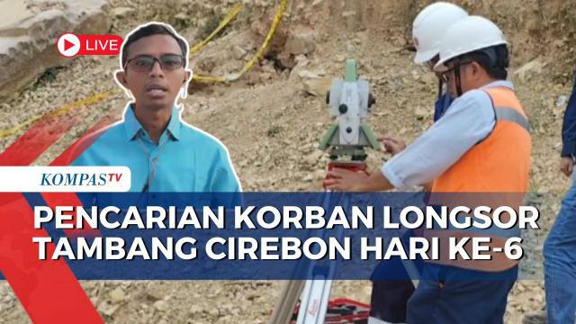 Terkini! Situasi Hari Ke-6 Pencarian Korban Longsor Tambang Cirebon, 4 Orang Masih Hilang