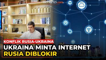 Ukraina Minta Internet Rusia di Blokir Total, ICANN Menolak