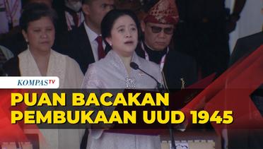Di Depan Mega dan Jokowi, Puan Bacakan Pembukaan UUD 1945 di Peringatan Hari Lahir Pancasila