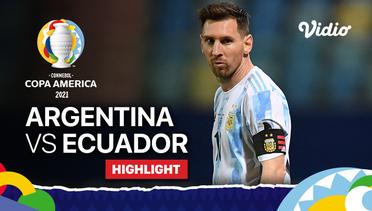 Highlight | Argentina 3 vs 0 Ecuador | Copa America 2021