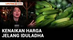 Jelang Iduladha, Harga Daging Sapi Naik hingga Rp140.000 per Kg | Liputan 6
