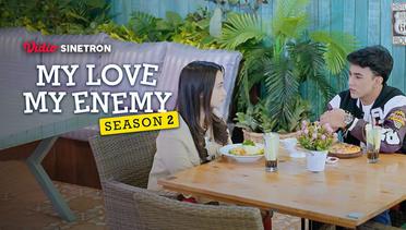Episode 6 - My Love My Enemy Season 2
