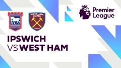 Ipswich vs West Ham - Full Match | Premier League 24/25