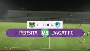 UJI COBA: PERSITA VS JAGAT FC, Sabtu, 18 Mei 2019