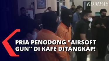 Polisi Tangkap Pria Penodong Airsoft Gun di Kafe, Polisi: Pelaku Bukan Anggota Kepolisian!