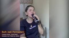 Buih Jadi Permadani - Adelia Live Tiktok 08 04 2024