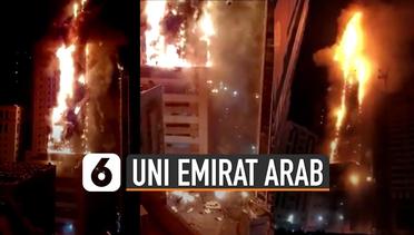 Kisah Di Balik Kebakaran Gedung di Uni Emirat Arab