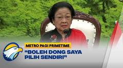 Megawati Bosan Diburu-Buru Soal Cawapres