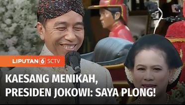 Sukses Antar Kaesang ke Gerbang Pernikahan, Presiden Jokowi: Saya Lega! Liputan 6