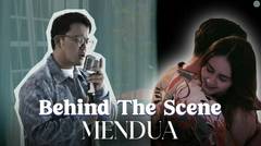 Danang - Mendua (Behind The Scene MV)