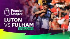 Luton vs Fulham - Highlights | Premier League 23/24