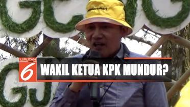 Dikabarkan Mengundurkan Diri, Wakil Ketua KPK: Jika Keputusan Dikabulkan Presiden - Liputan 6 Pagi