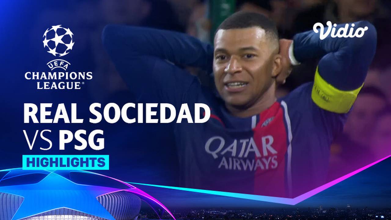 Real Sociedad vs PSG - Highlights | UEFA Champions League 2023/24 | Vidio