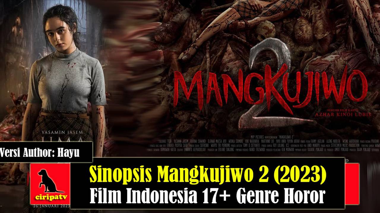 Sinopsis Mangkujiwo 2 2023 Film Indonesia 17 Genre Horor Full Movie Vidio 