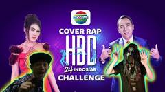 Cover Rap Challenge #HBD24Indosiar  (Official Music Video)  Via Vallen & Valentino)