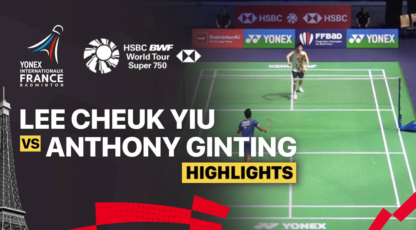 Lee Cheuk Yiu (HKG) vs Anthony Sinisuka Ginting (INA) - Men's Singles Round of 32 | YONEX French Open 2025